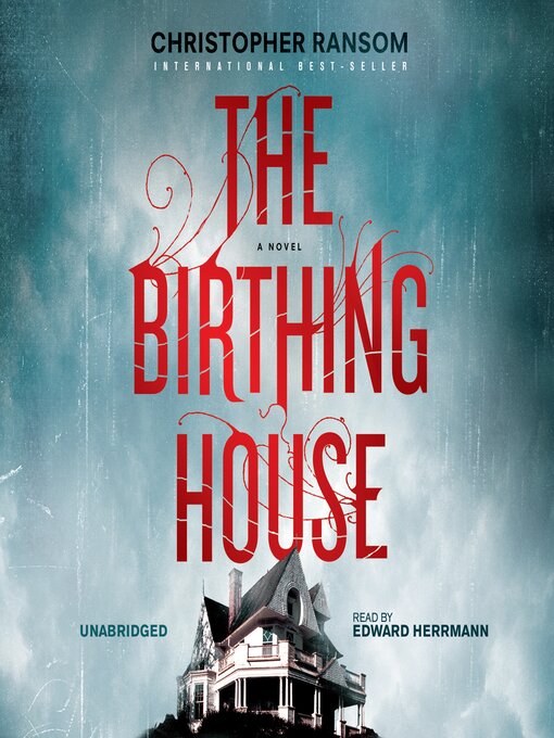 Title details for The Birthing House by Christopher Ransom - Wait list